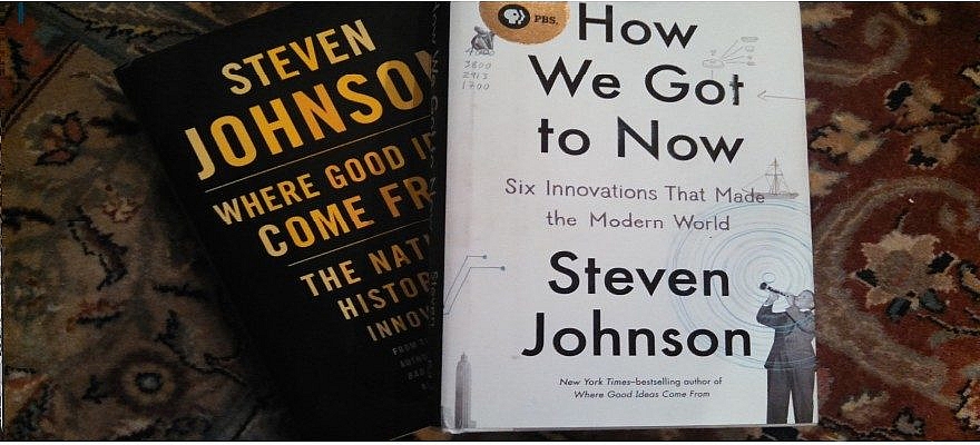 How we got to NOW – Steven Johnson